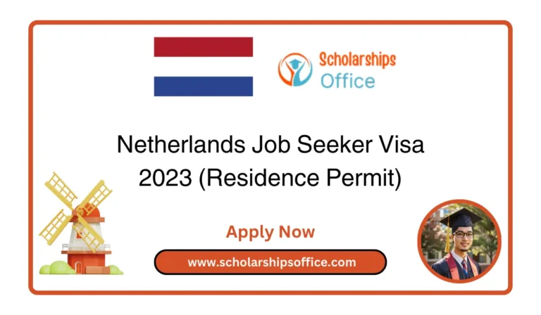 Netherlands Job Seeker Visa 2023 (Residence Permit) – Complete Guide