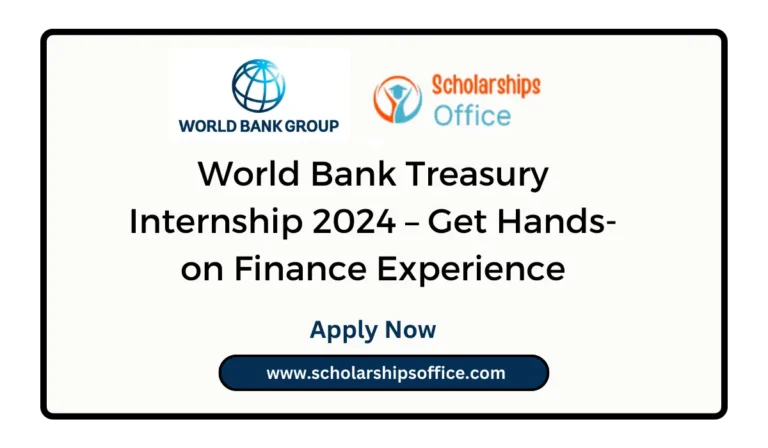 World Bank Treasury Internship 2024 – Get Hands-on Finance Experience