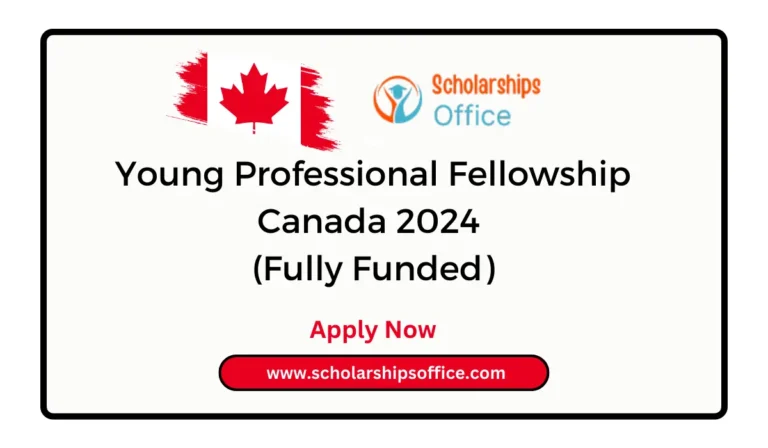 Young Professional Fellowship Canada 2024 (Fully Funded)